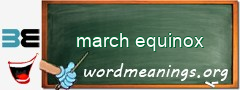 WordMeaning blackboard for march equinox